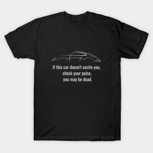 If This Car Doesn't Excite You T-Shirt